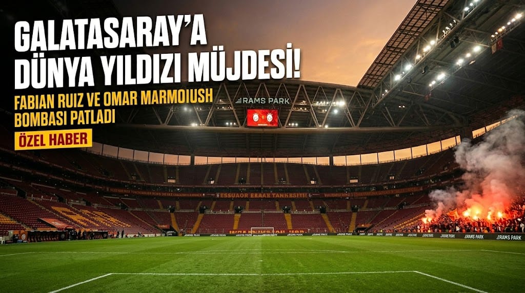 Spor Basınında Transfer Kazanı: Fabian Ruiz, Omar Marmoush ve Süper Lig Devlerinin Gündemi